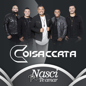 Nasci pra Te Amar