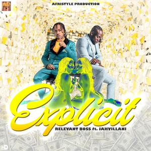 Explicit (feat. Jahvillani)