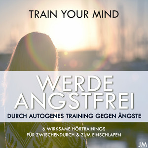 Autogenes Training gegen Schüchternheit, Zweifel und Unsicherheit ohne Rückführung