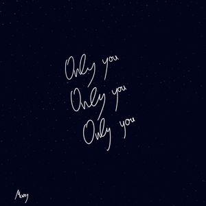 Only You