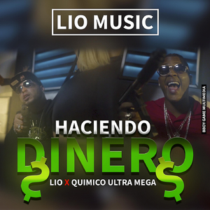 Haciendo Dinero (feat. Quimico Ultra Mega)