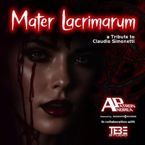 Mater Lacrimarum (feat. Gabe Scapigliati)