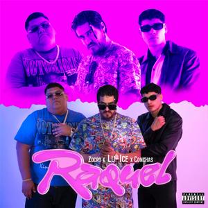 Raquel (feat. Zocro & Conchas)
