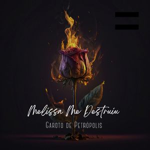 Melissa Me Destruiu