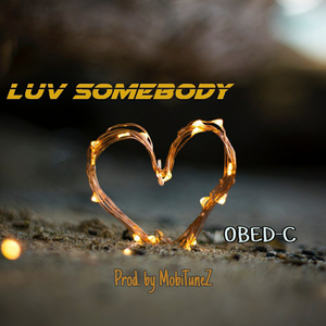 Luv Somebody