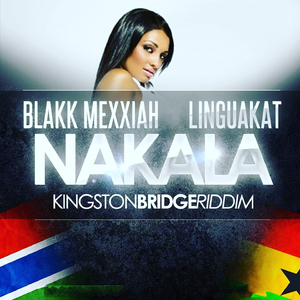 Nakala (Kingston Bridge Riddim)