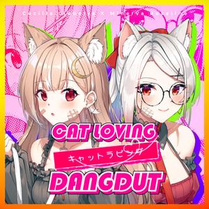 Cat Loving [Revemayuzumi Remix] (Dangdut ver.)