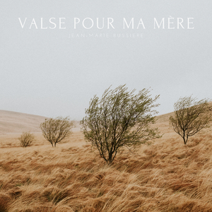 Valse Pour Ma Mère