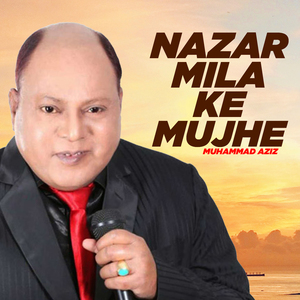 Nazar Mila Ke Mujhe
