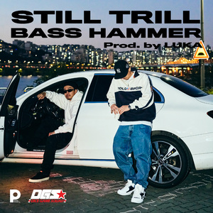 Still Trill (Prod. By Luka)