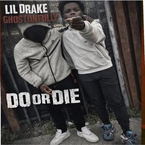 Do or die