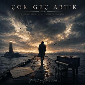 Çok geç artık!