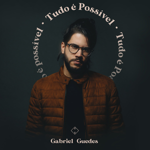 Tudo é Possível