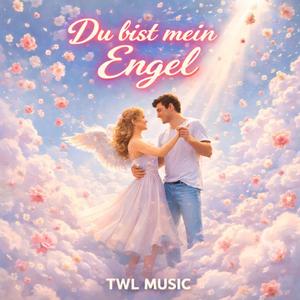 Du bist mein Engel