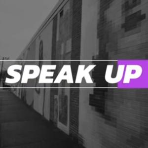 Speak Up