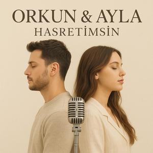 Orkun & Ayla (Hasretimsin)