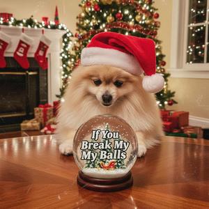 If You Break my Balls