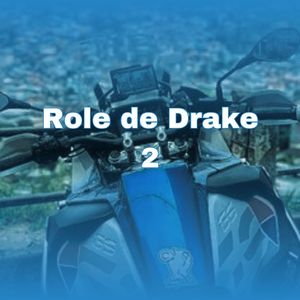Role de Drake 2
