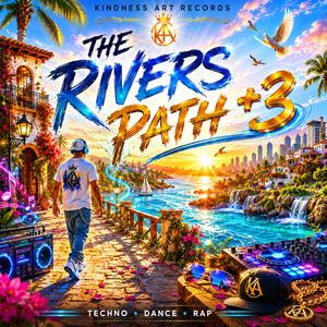 THE RIVERS PATH + 3