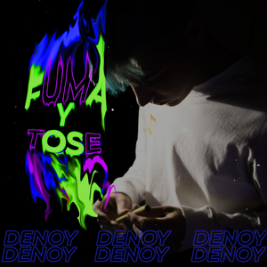 Fuma y Tose