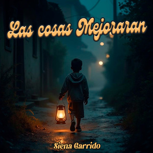 Las Cosas Mejoraran