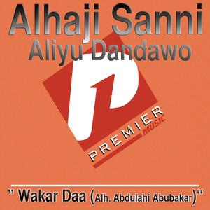 Wakar Daa (Alh. Abdulahi Abubakar) Medley Part 1