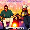 El zomen - NO PUEDE SER POSIBLE (feat. EZZY R)