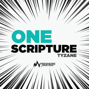 One Scripture (feat. Tyzane)