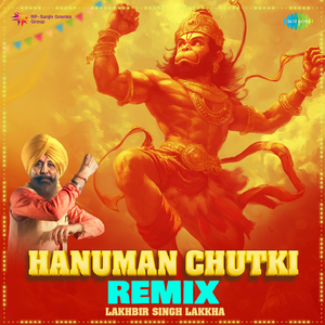 Hanuman Chutki - Remix