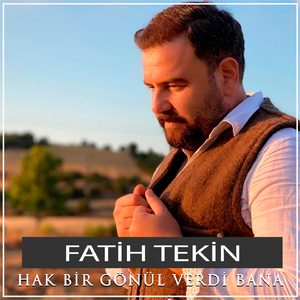 Hak Bir Gönül Verdi Bana
