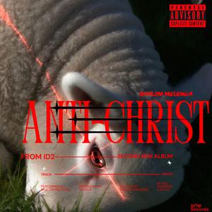 ANTI-CHRIST (feat. KyxSlix)