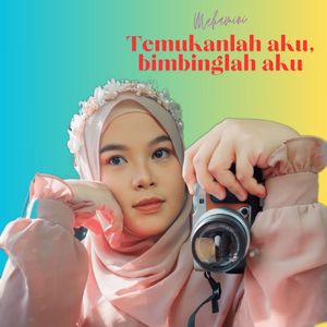 Temukanlah aku, bimbinglah aku