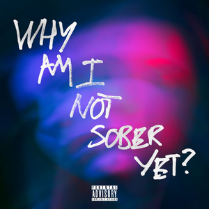 why am i not sober yet?