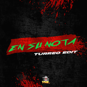 En Su Nota (Turreo Edit) (Remix)