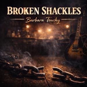 Broken Shackles