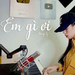 Em Gì Ơi