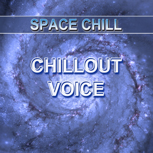 Chillout voice