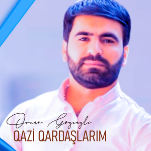 Qazi Qardaşlarım
