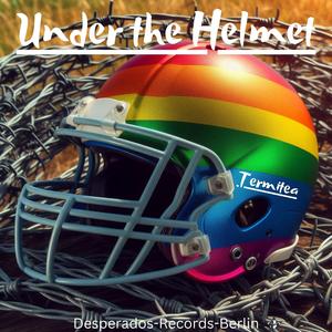 Under the Helmet