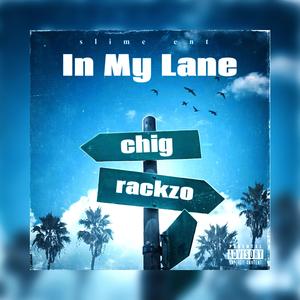 In My Lane (feat. Chig)