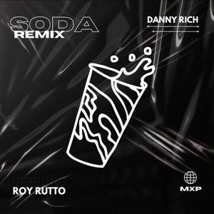 SODA (feat. Roy Rutto) (Remix)