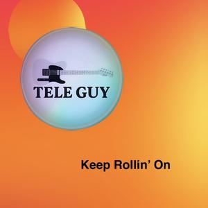Keep Rollin' On
