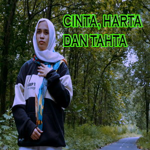 Cinta Harta Dan Tahta