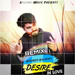 Desire (In Love) Remix