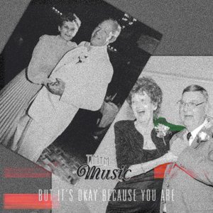 But It's Okay Because You Are (Slowed Version)