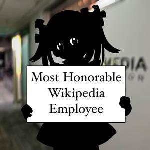 Most Honorable Wikipedia Employee
