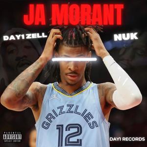 Ja Morant (feat. Nuk)