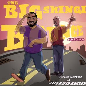 Big Shingi Bounce (feat. KIng David Koresh) (Remix)