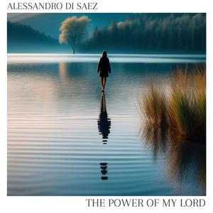 The Power Of My Lord