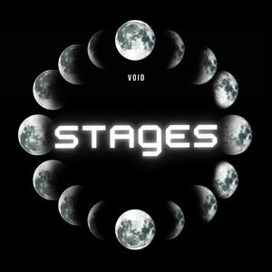 Stages